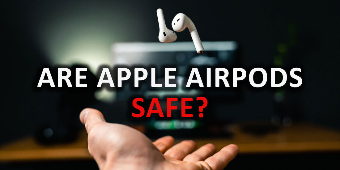 Are Apple AirPods Safe? See What Our Apple AirPods Radiation Test Reveals
